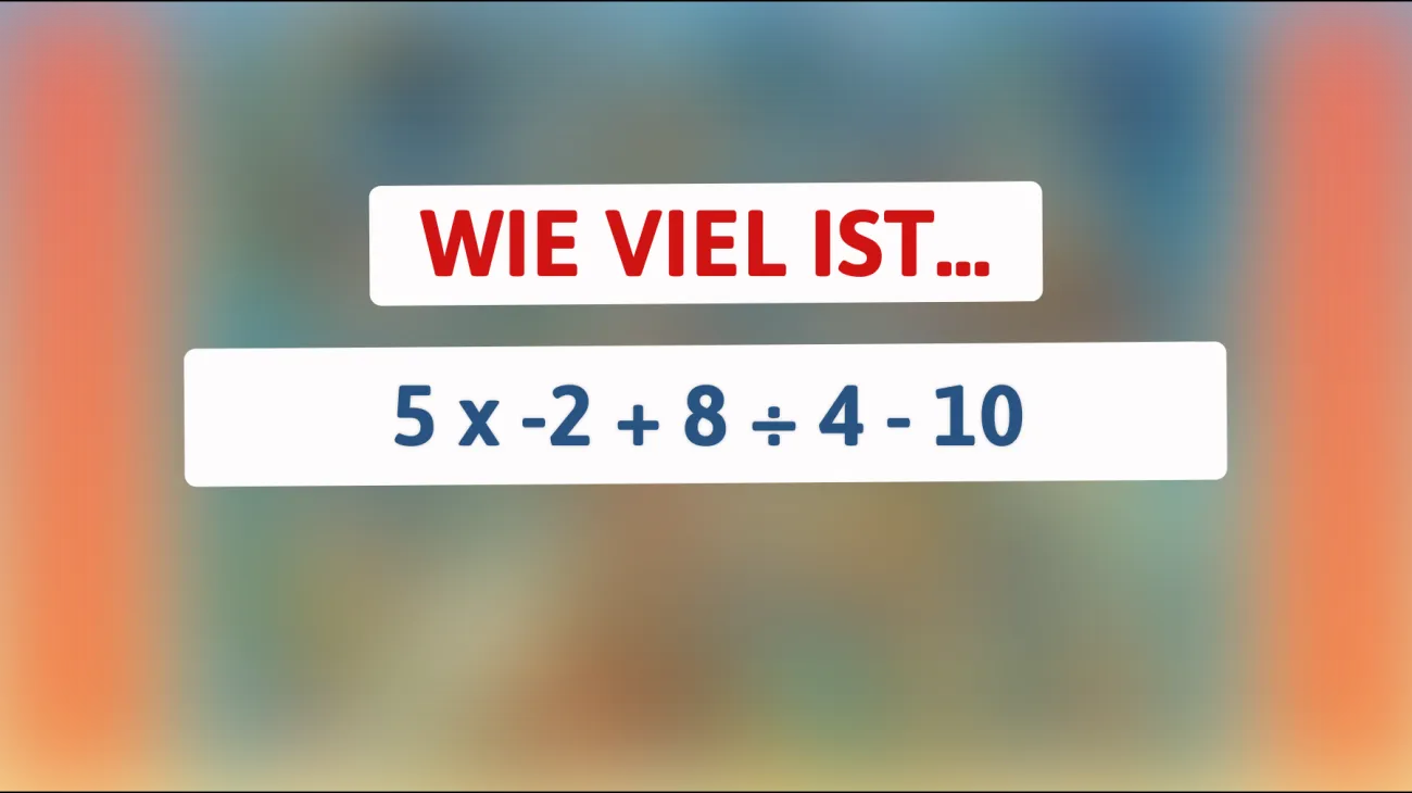 Nur die Klügsten können dieses Mathe-Rätsel lösen! Teste deine Fähigkeiten und finde die Lösung!"